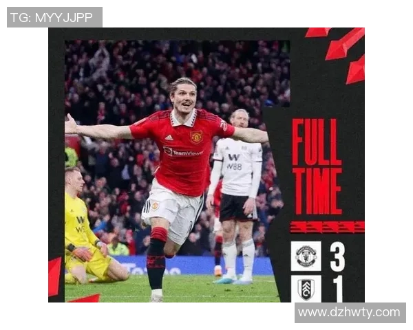 2019年富勒姆对阵曼联的精彩对决回顾与赛后分析